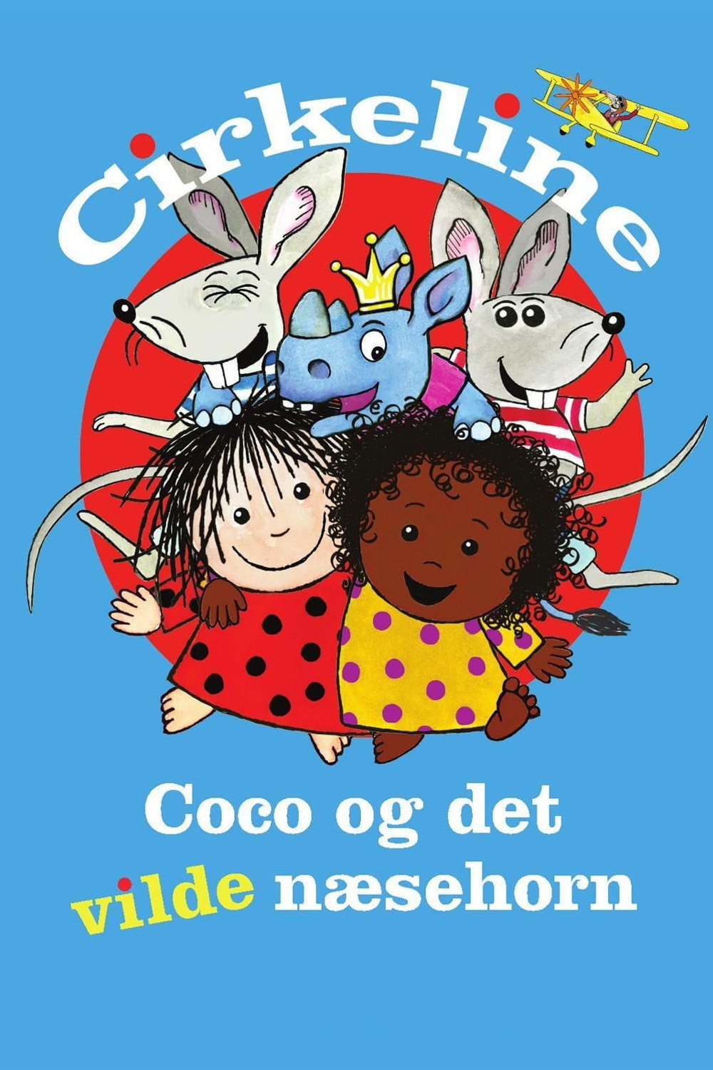 Cirkeline, Coco og det vilde næsehorn | Cirkeline, Coco og det vilde næsehorn