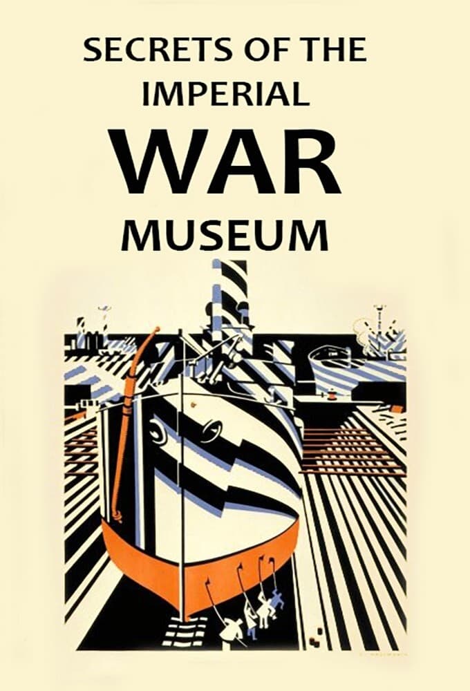 Secrets of the Imperial War Museum | Secrets of the Imperial War Museum