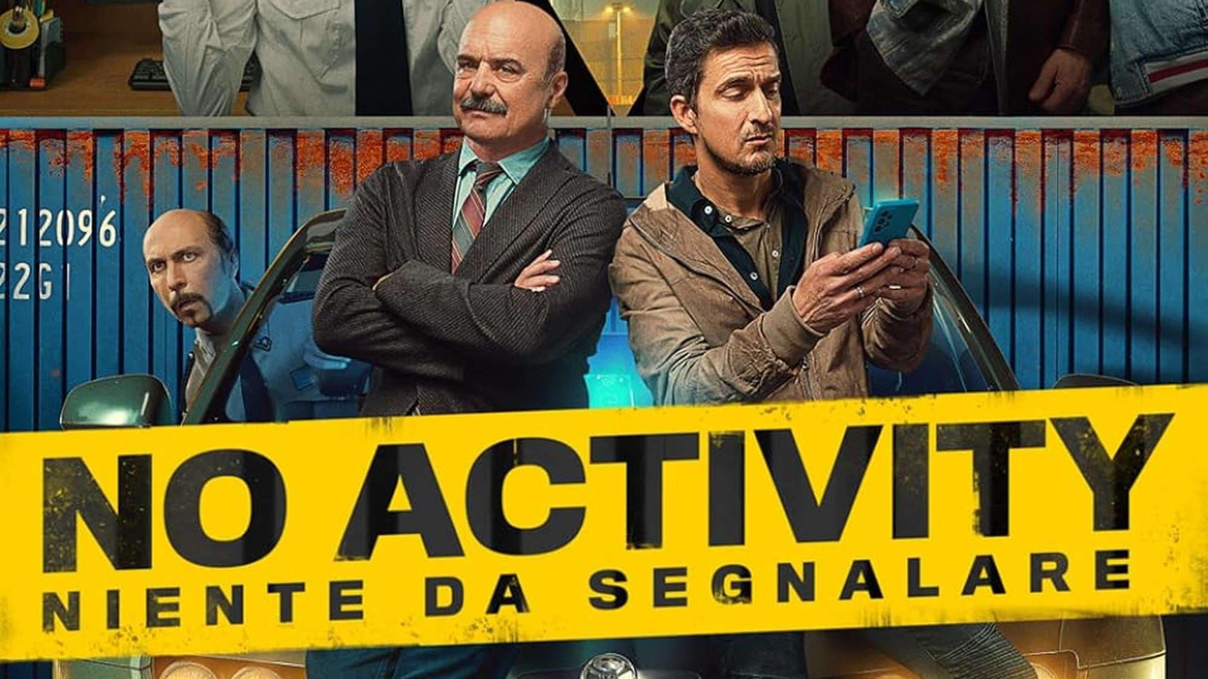 No Activity: Niente da Segnalare|No Activity: Niente da Segnalare