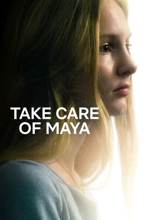 Take Care of Maya | Take Care of Maya