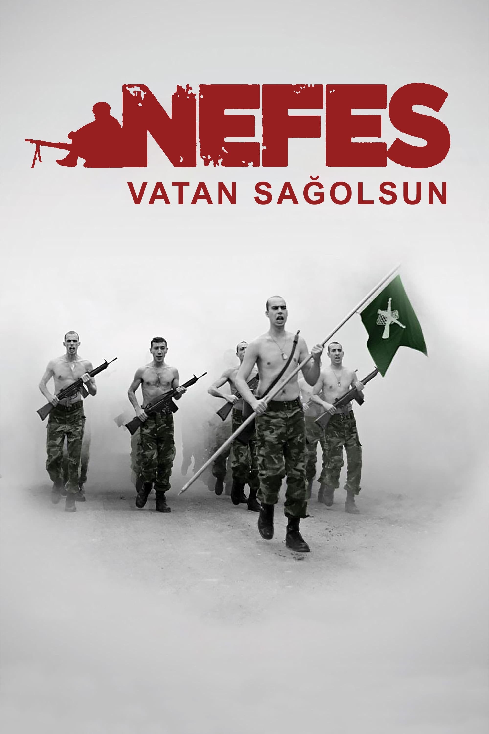 Nefes: Vatan Sağolsun | Nefes: Vatan Sağolsun