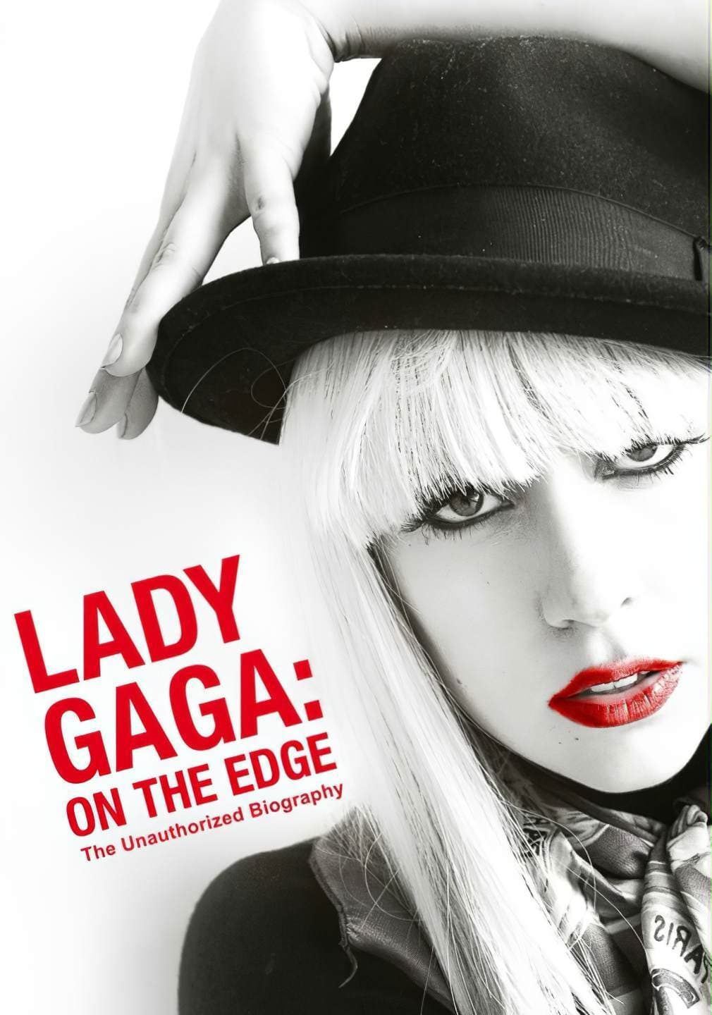 Lady Gaga: On the Edge | Lady Gaga: On the Edge