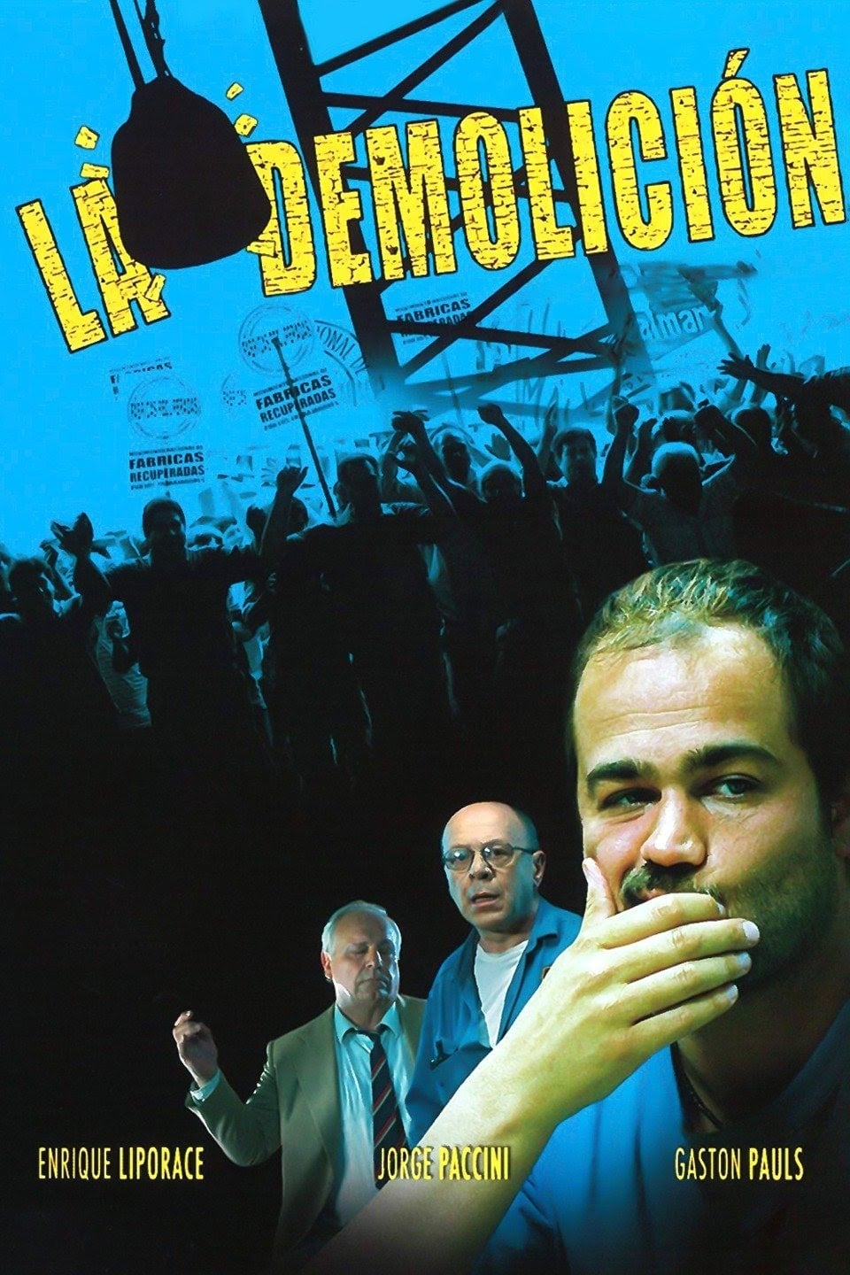 La demolición | La demolición