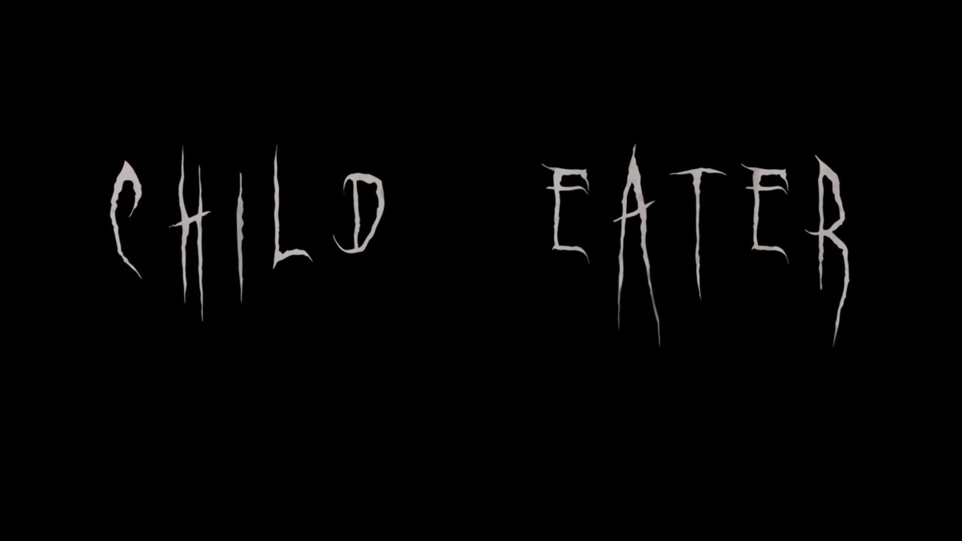 Child Eater|Child Eater