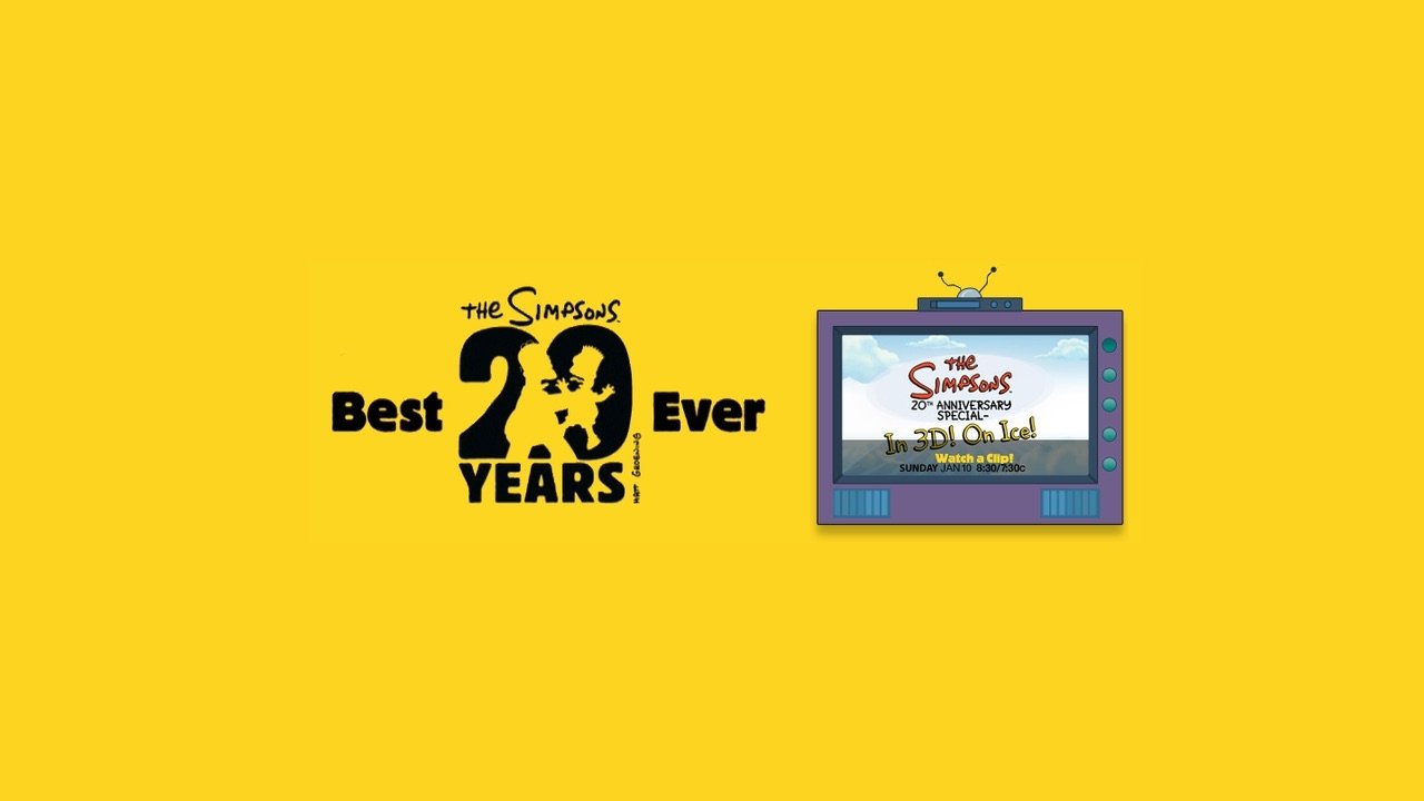 The Simpsons 20th Anniversary Special - In 3D! On Ice!|The Simpsons 20th Anniversary Special - In 3D! On Ice!