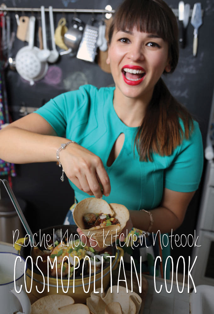 Rachel Khoo's Kitchen Notebook: Cosmopolitan Cook | Rachel Khoo's Kitchen Notebook: Cosmopolitan Cook