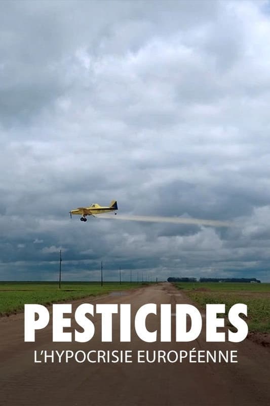 Pesticides : L'Hypocrisie européenne