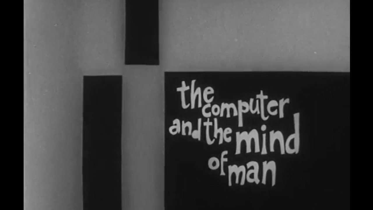 The Computer and the Mind of Man|The Computer and the Mind of Man