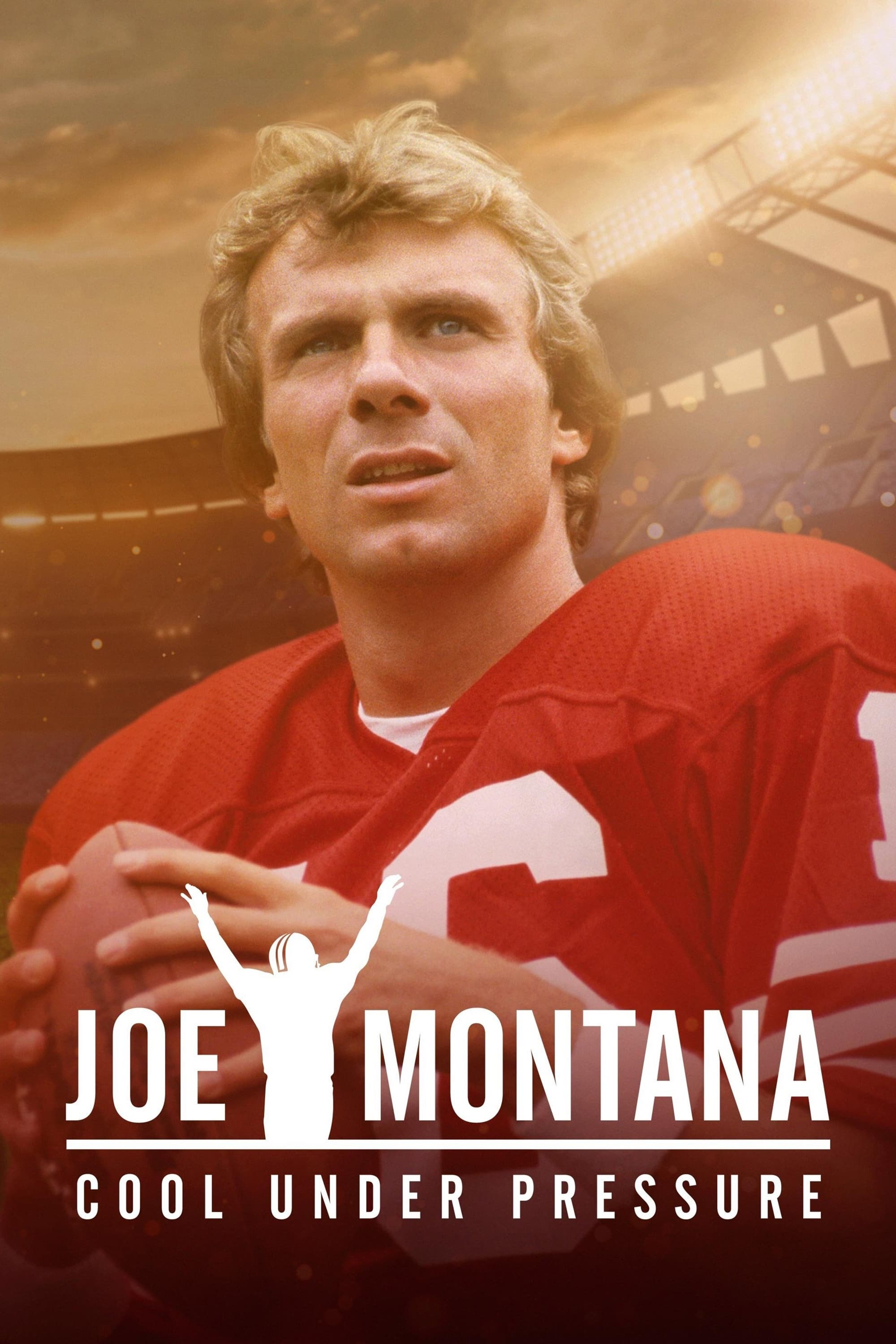 Joe Montana: Cool Under Pressure | Joe Montana: Cool Under Pressure