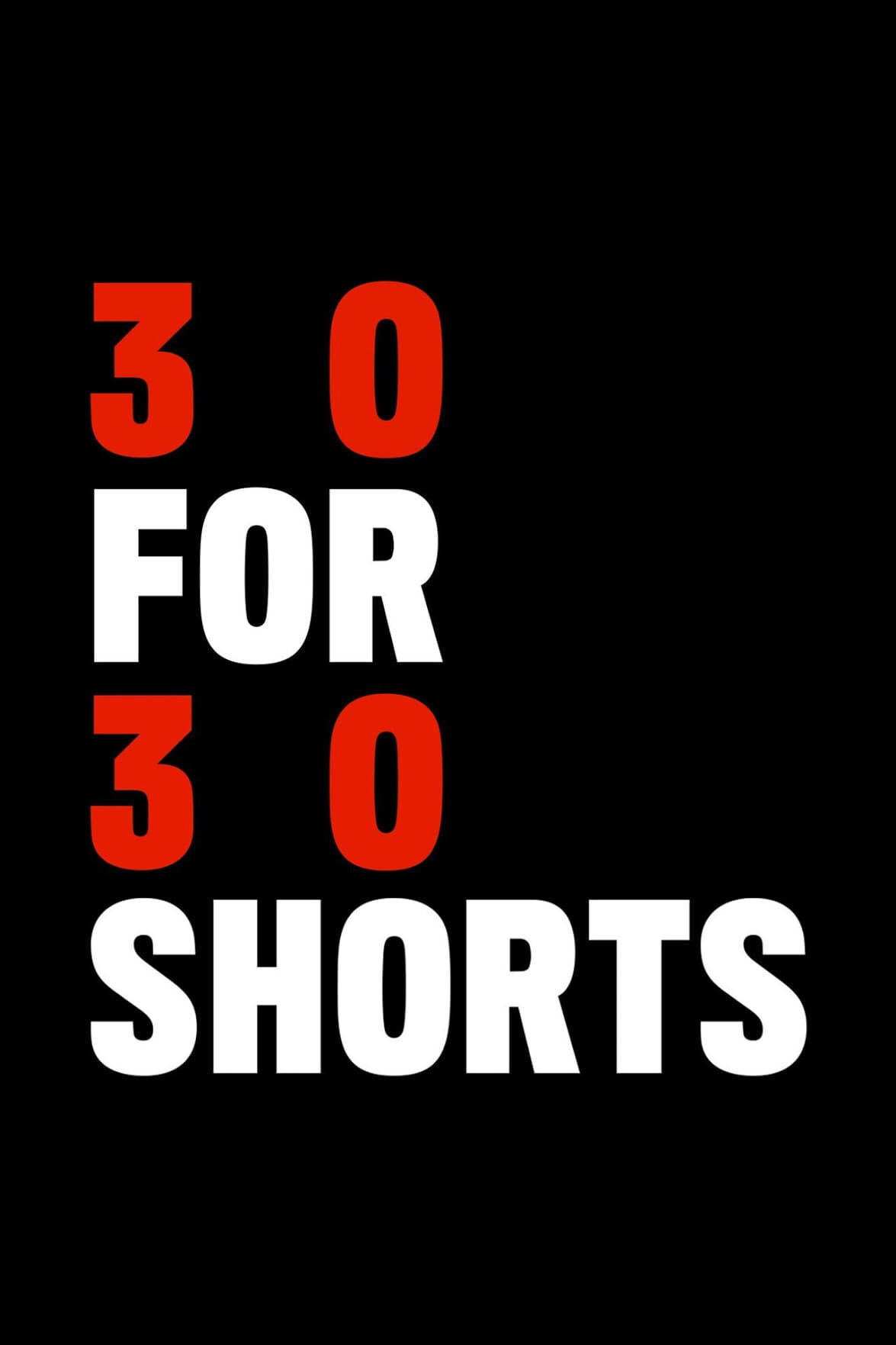 30 for 30 Shorts | 30 for 30 Shorts