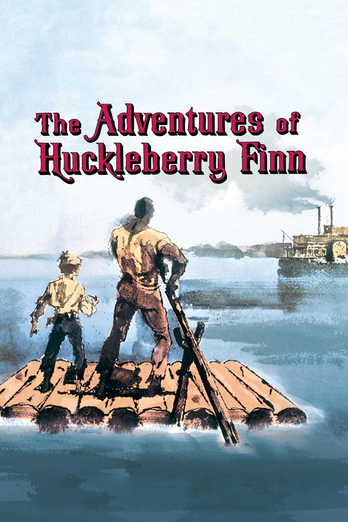 The Adventures of Huckleberry Finn | The Adventures of Huckleberry Finn