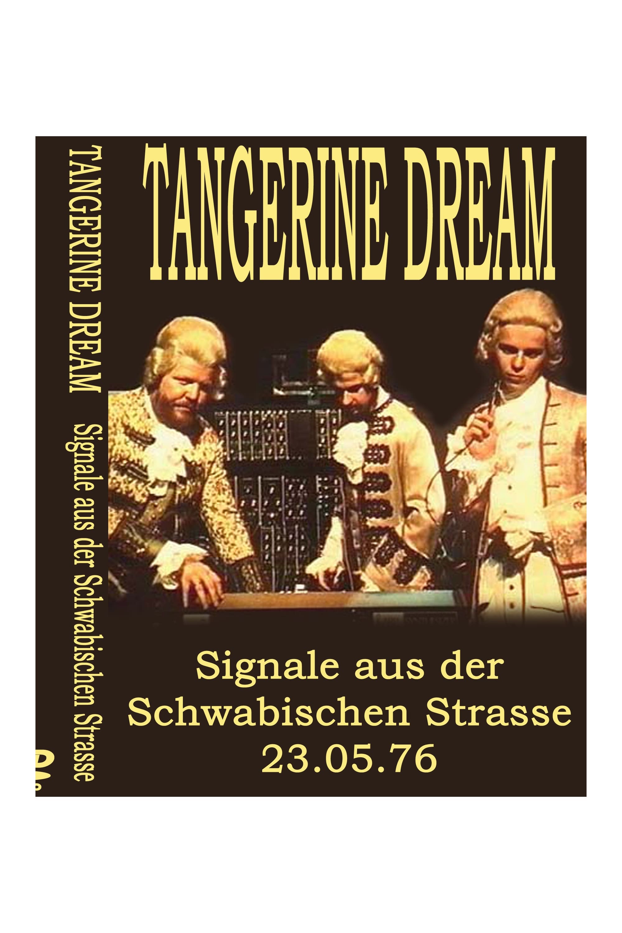 Tangerine Dream -  Signale aus der Schwäbischen Strasse