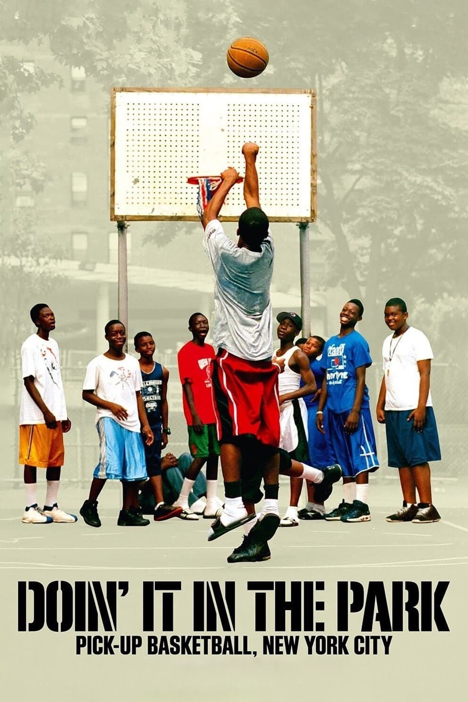 Doin' It in the Park: Pick-Up Basketball, NYC | Doin' It in the Park: Pick-Up Basketball, NYC