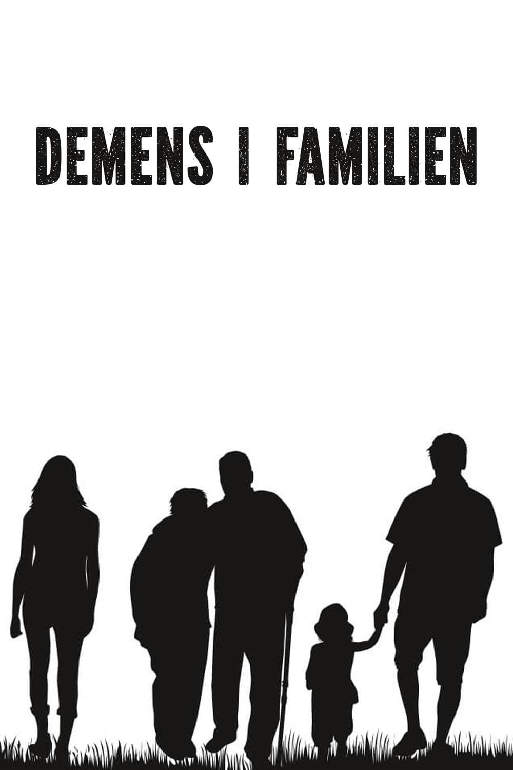 Demens i familien | Demens i familien