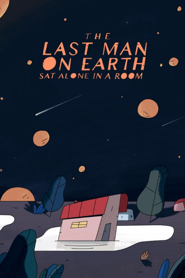 The Last Man on Earth Sat Alone in a Room | The Last Man on Earth Sat Alone in a Room