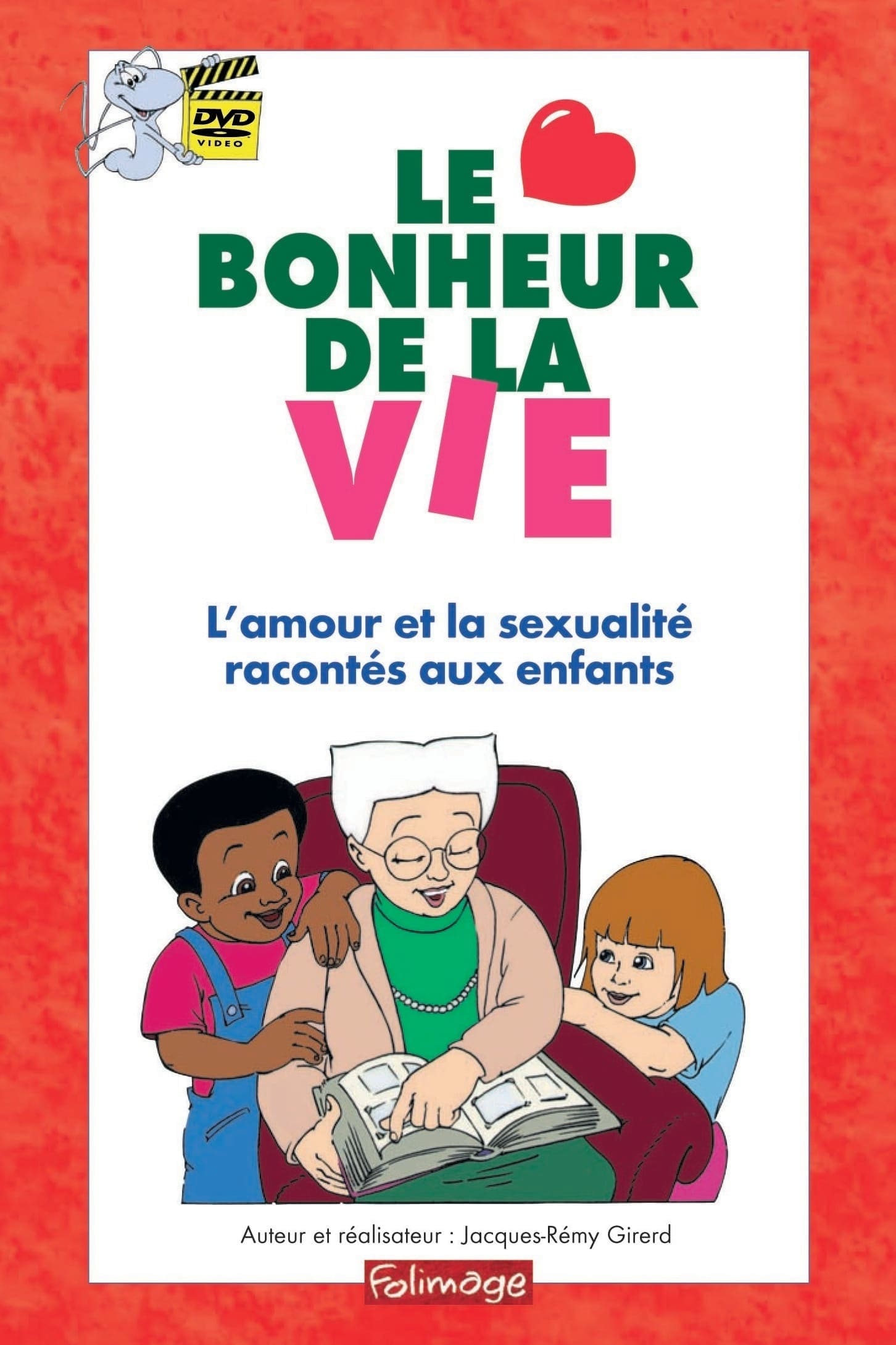 Le bonheur de la vie