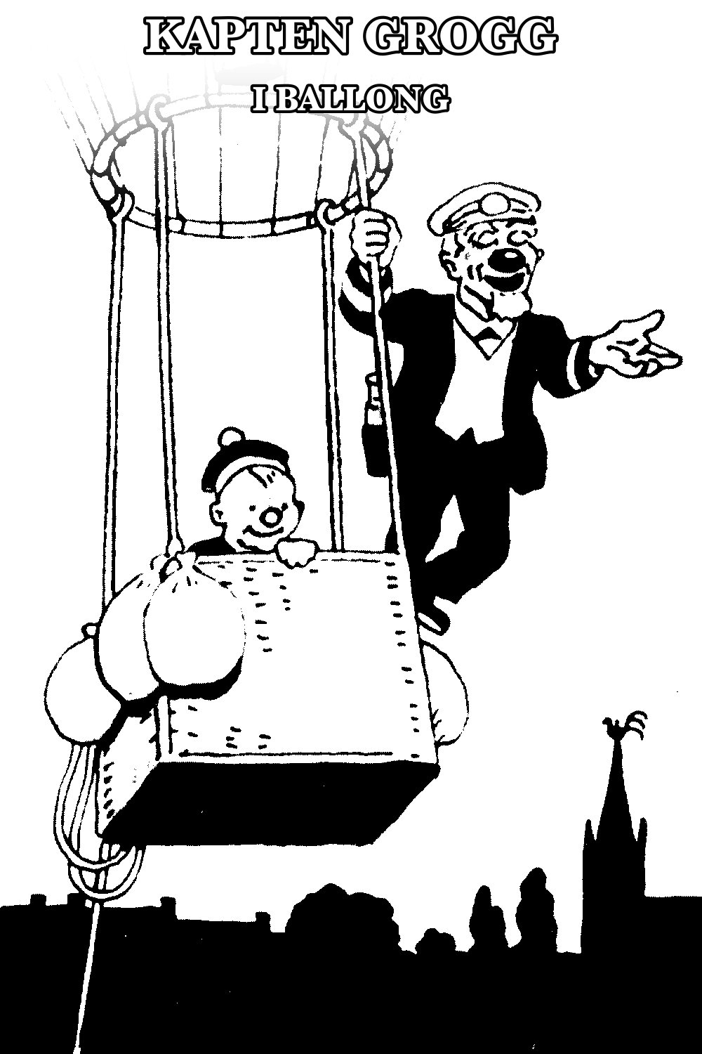 Kapten Grogg i ballong | Kapten Grogg i ballong