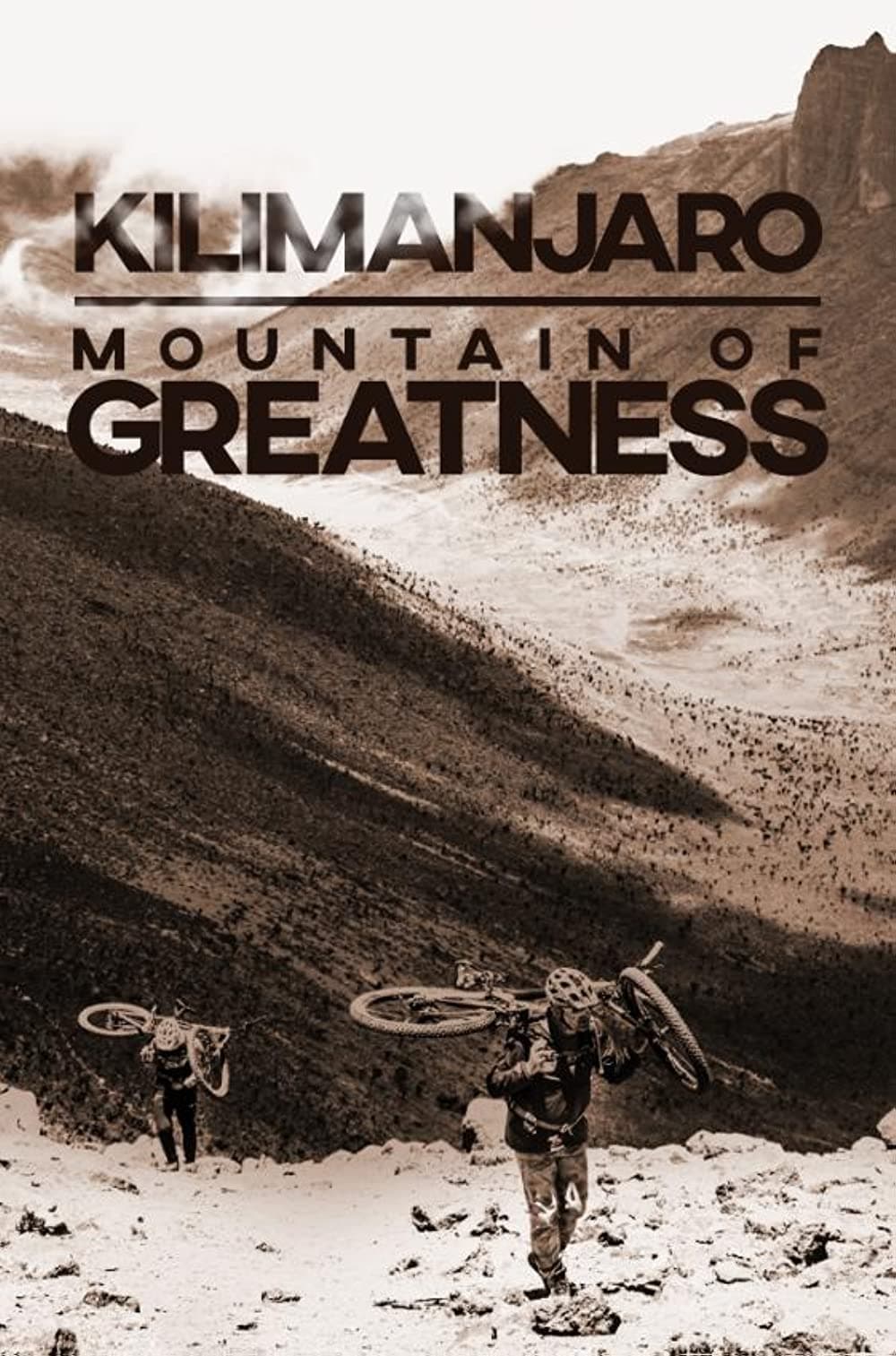 Kilimanjaro: Mountain of Greatness | Kilimanjaro: Mountain of Greatness