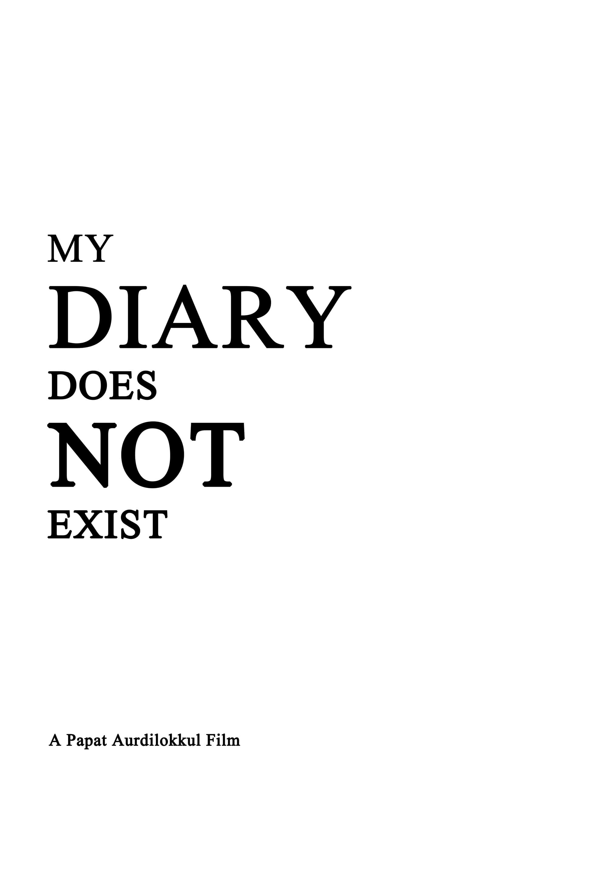 My Diary Does Not Exist | My Diary Does Not Exist