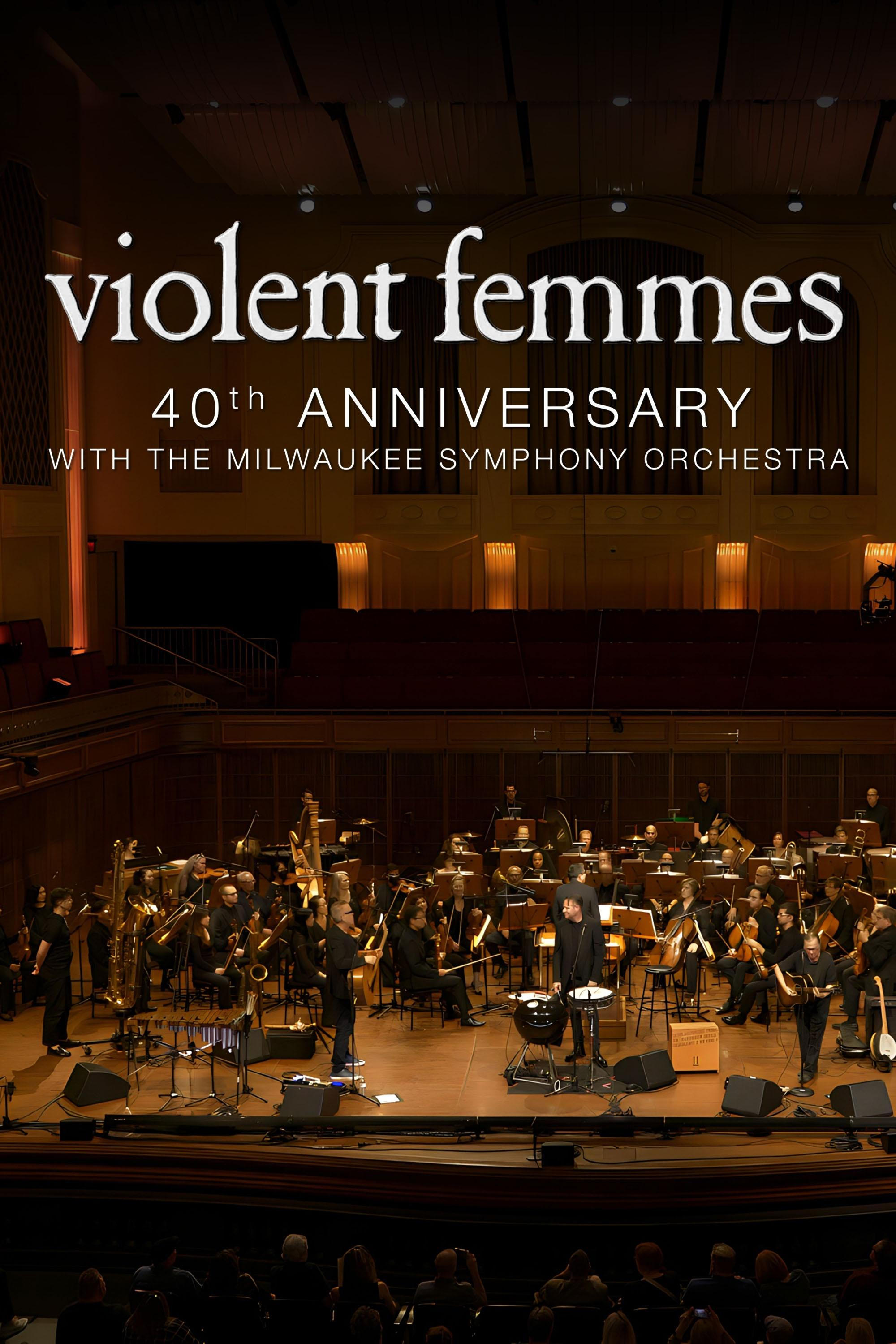 Violent Femmes: 40th Anniversary with the Milwaukee Symphony | Violent Femmes: 40th Anniversary with the Milwaukee Symphony