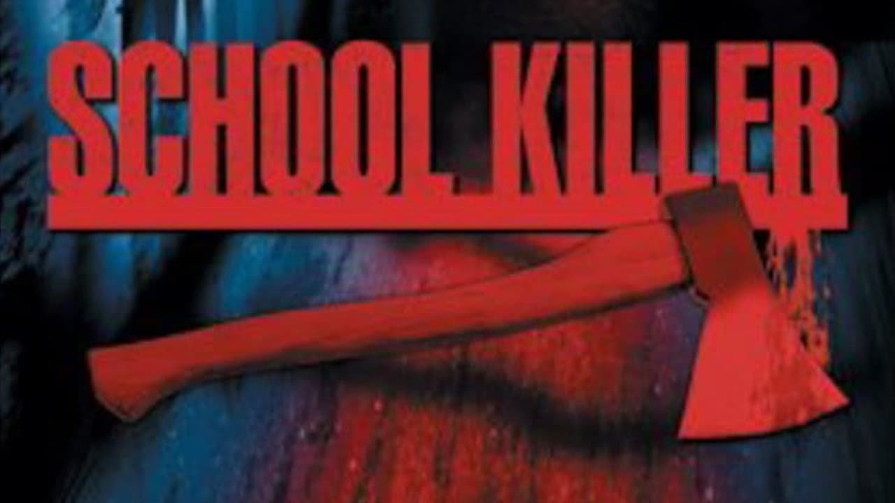 School Killer|School Killer