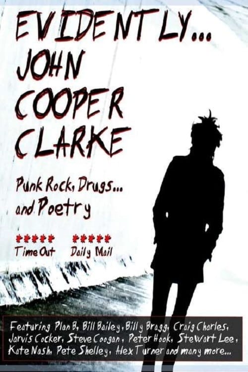 Evidently... John Cooper Clarke | Evidently... John Cooper Clarke