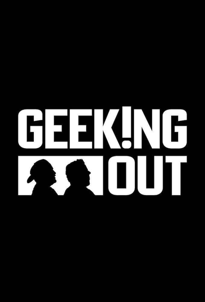 Geeking Out | Geeking Out