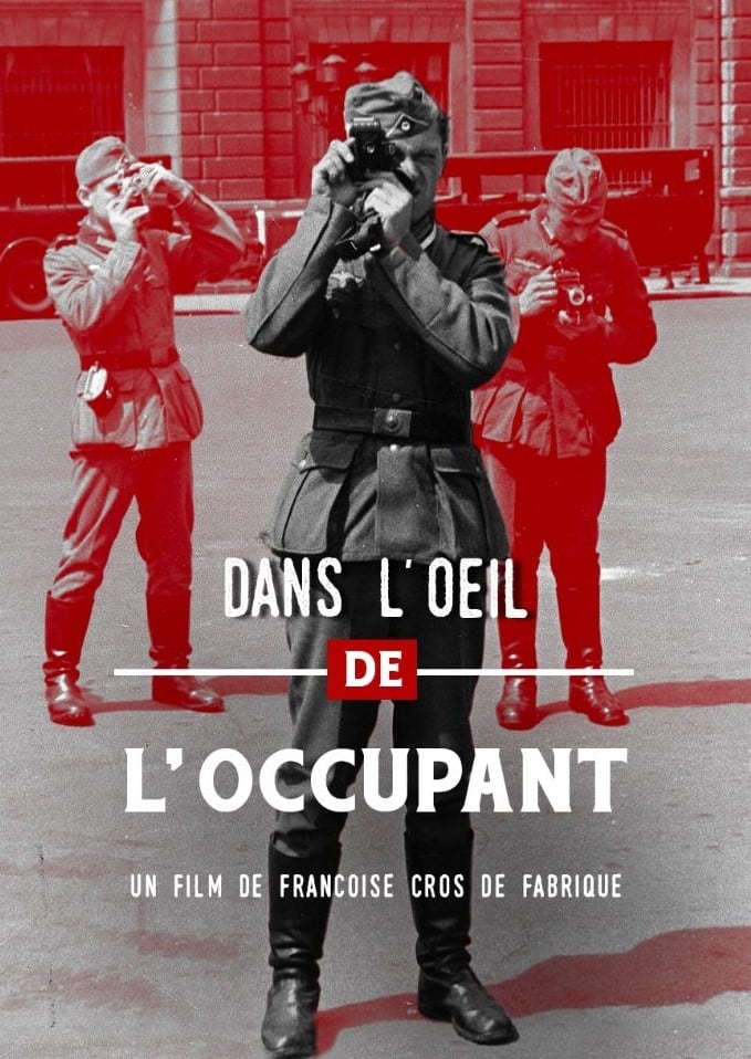 Dans l'œil de l'occupant