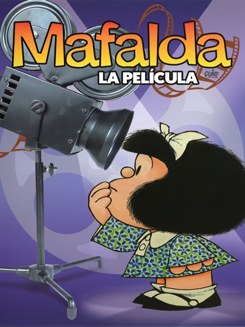 Mafalda: la película | Mafalda: la película