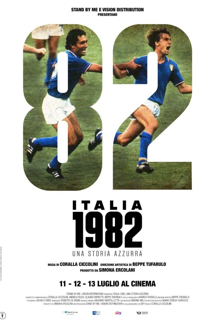 Italia 1982, una storia azzurra | Italia 1982, una storia azzurra