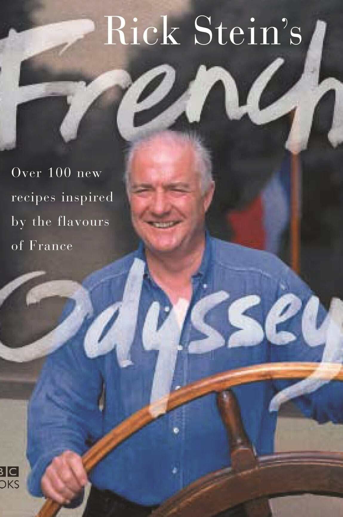 Rick Stein's French Odyssey