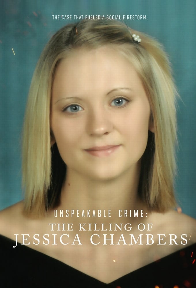 Unspeakable Crime: The Killing of Jessica Chambers | Unspeakable Crime: The Killing of Jessica Chambers