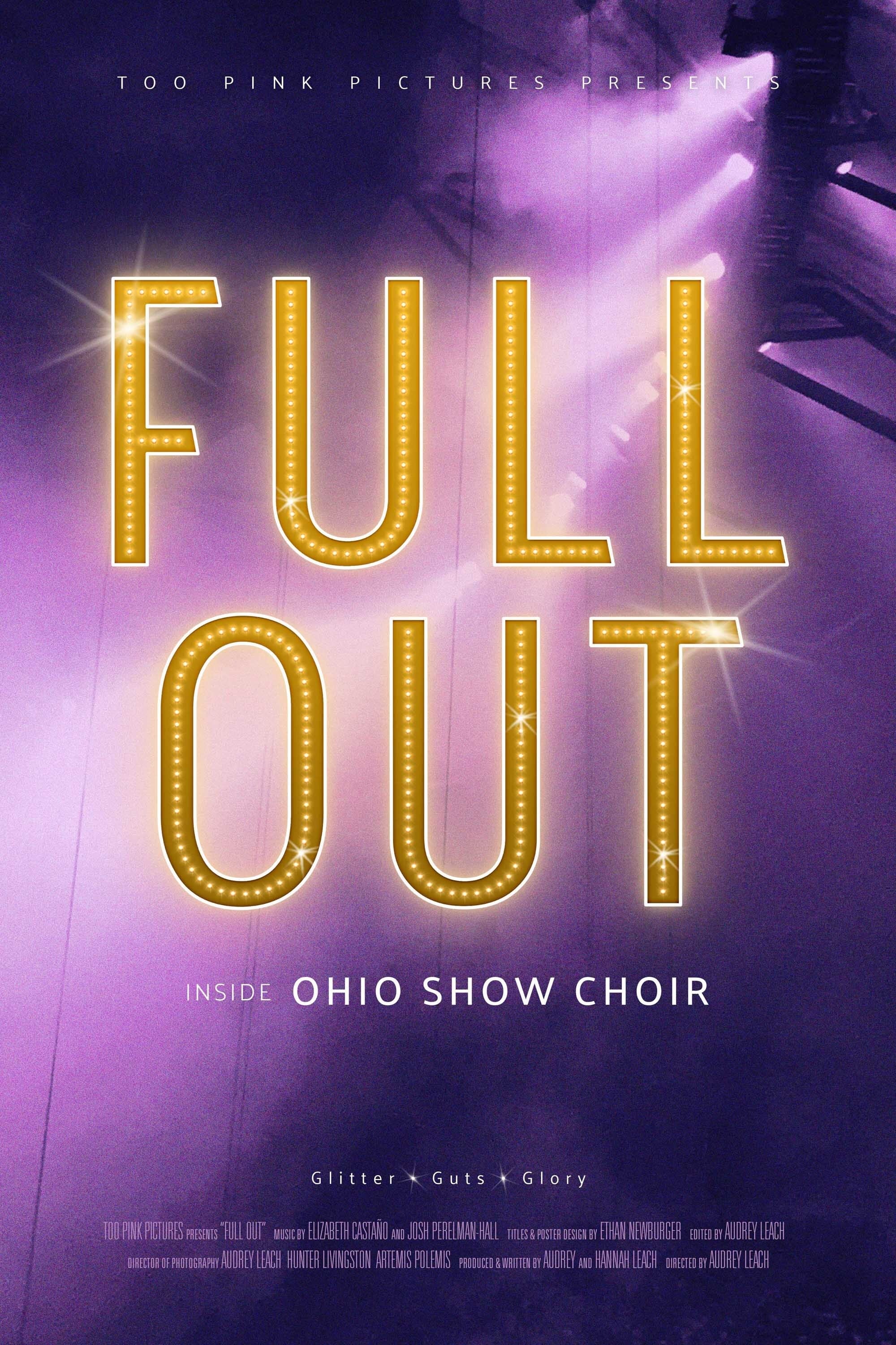 Full Out: Inside Ohio Show Choir | Full Out: Inside Ohio Show Choir