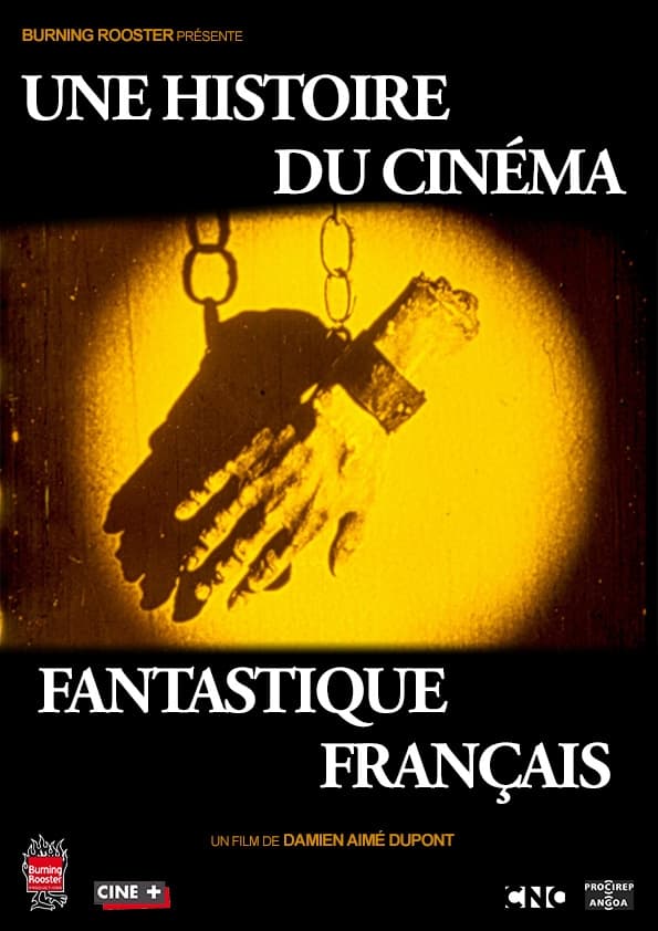 Une histoire du cinéma fantastique français | Une histoire du cinéma fantastique français