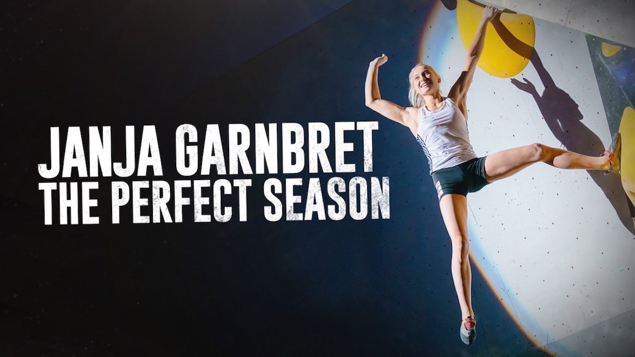 Janja Garnbret: The Perfect Season|Janja Garnbret: The Perfect Season