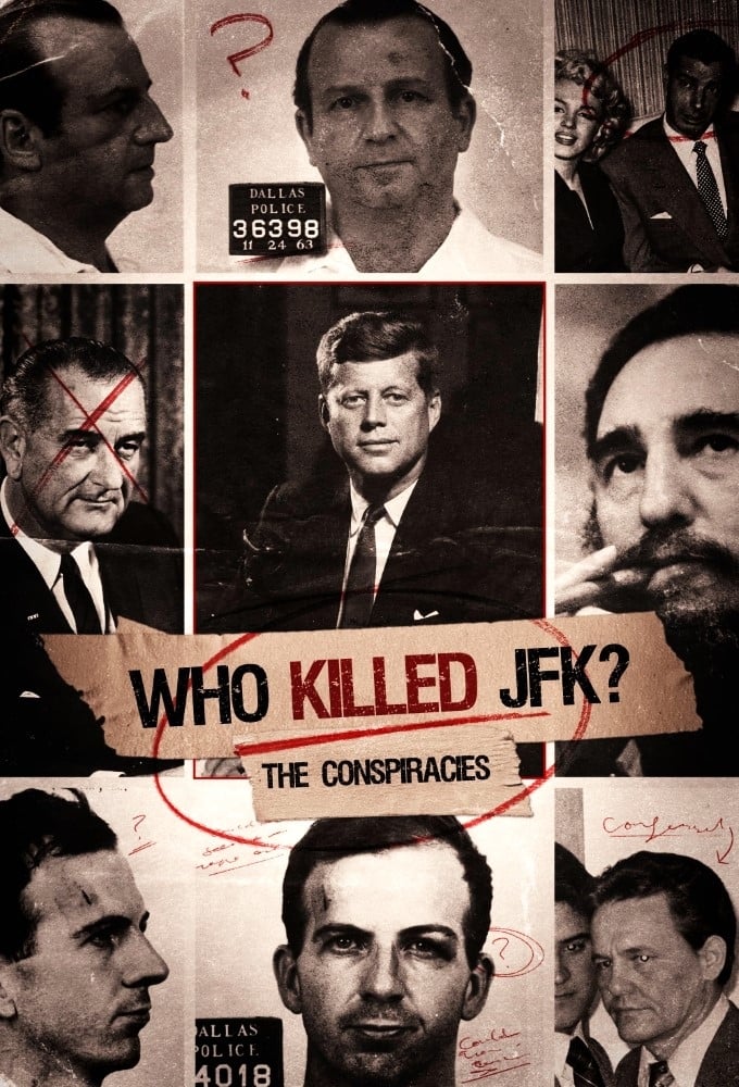 Who Killed JFK: The Conspiracies | Who Killed JFK: The Conspiracies