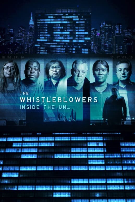 The Whistleblowers: Inside the UN | The Whistleblowers: Inside the UN