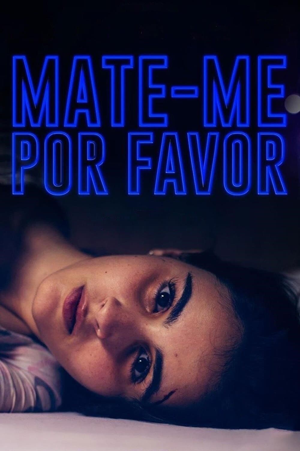 Mate-me Por Favor | Mate-me Por Favor