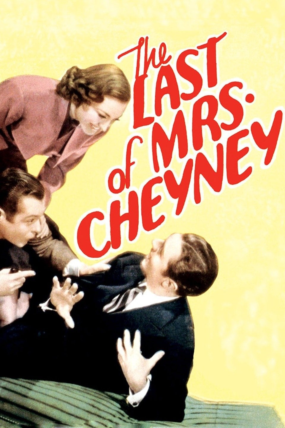 The Last of Mrs. Cheyney | The Last of Mrs. Cheyney