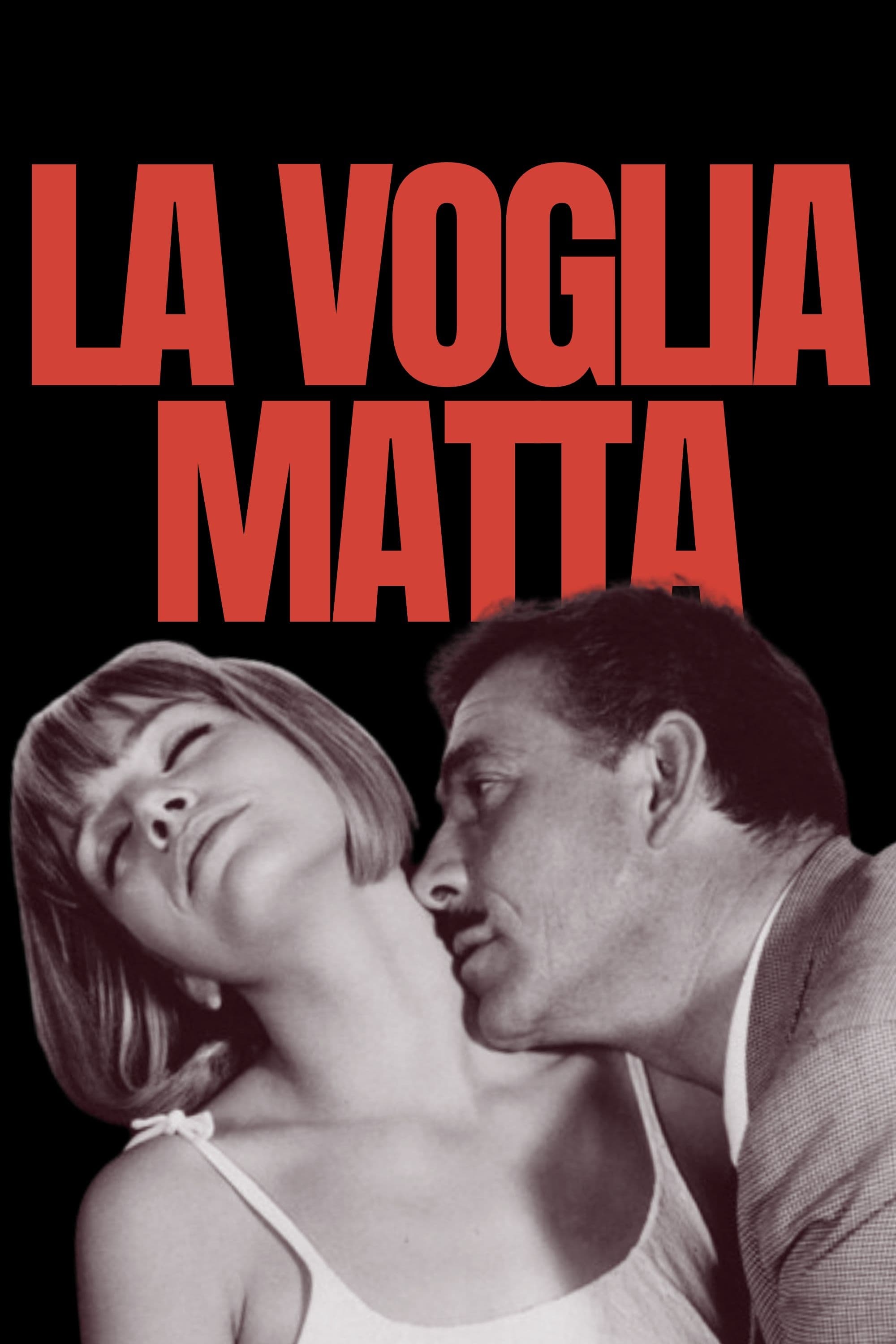 La voglia matta