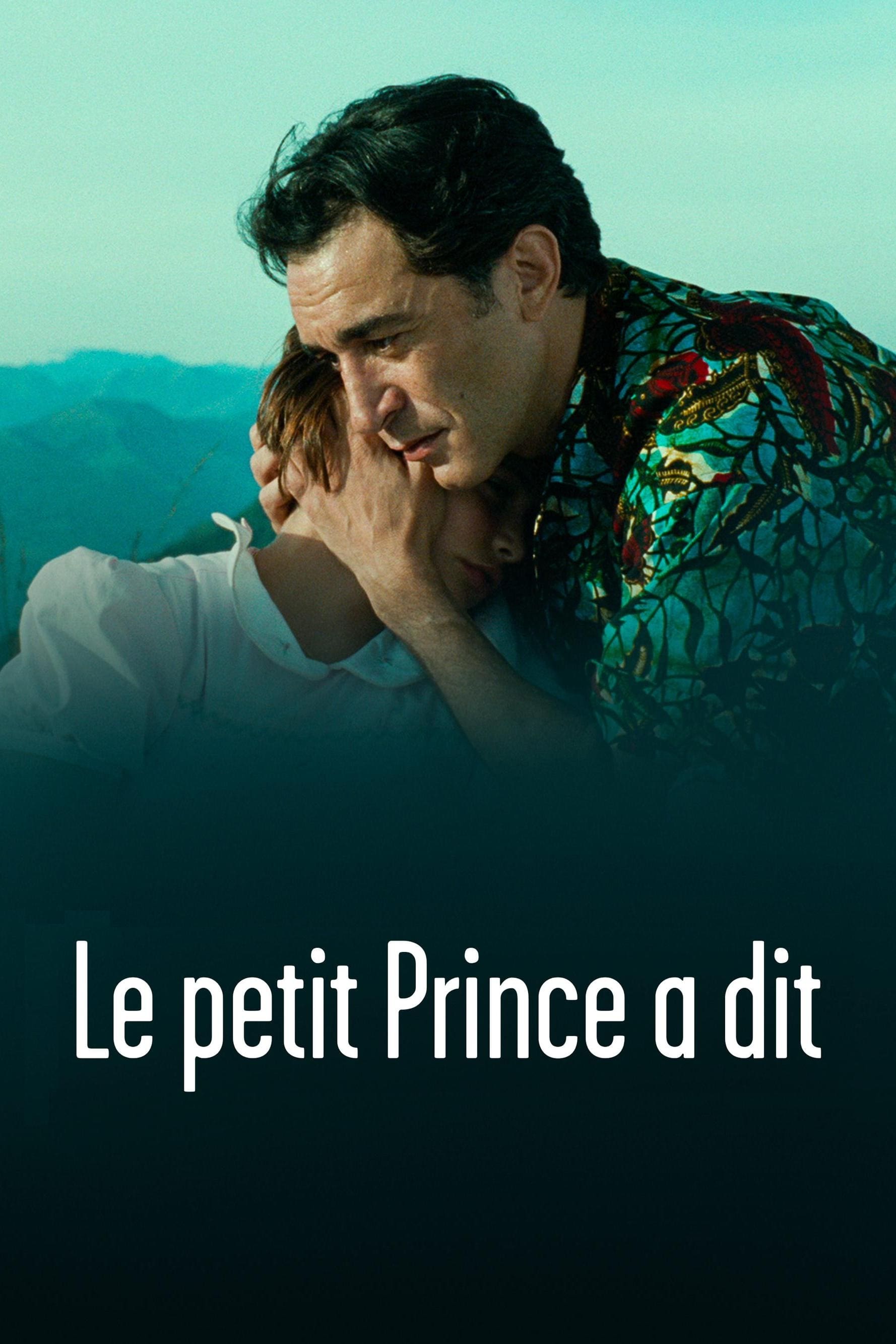 Le petit prince a dit | Le petit prince a dit