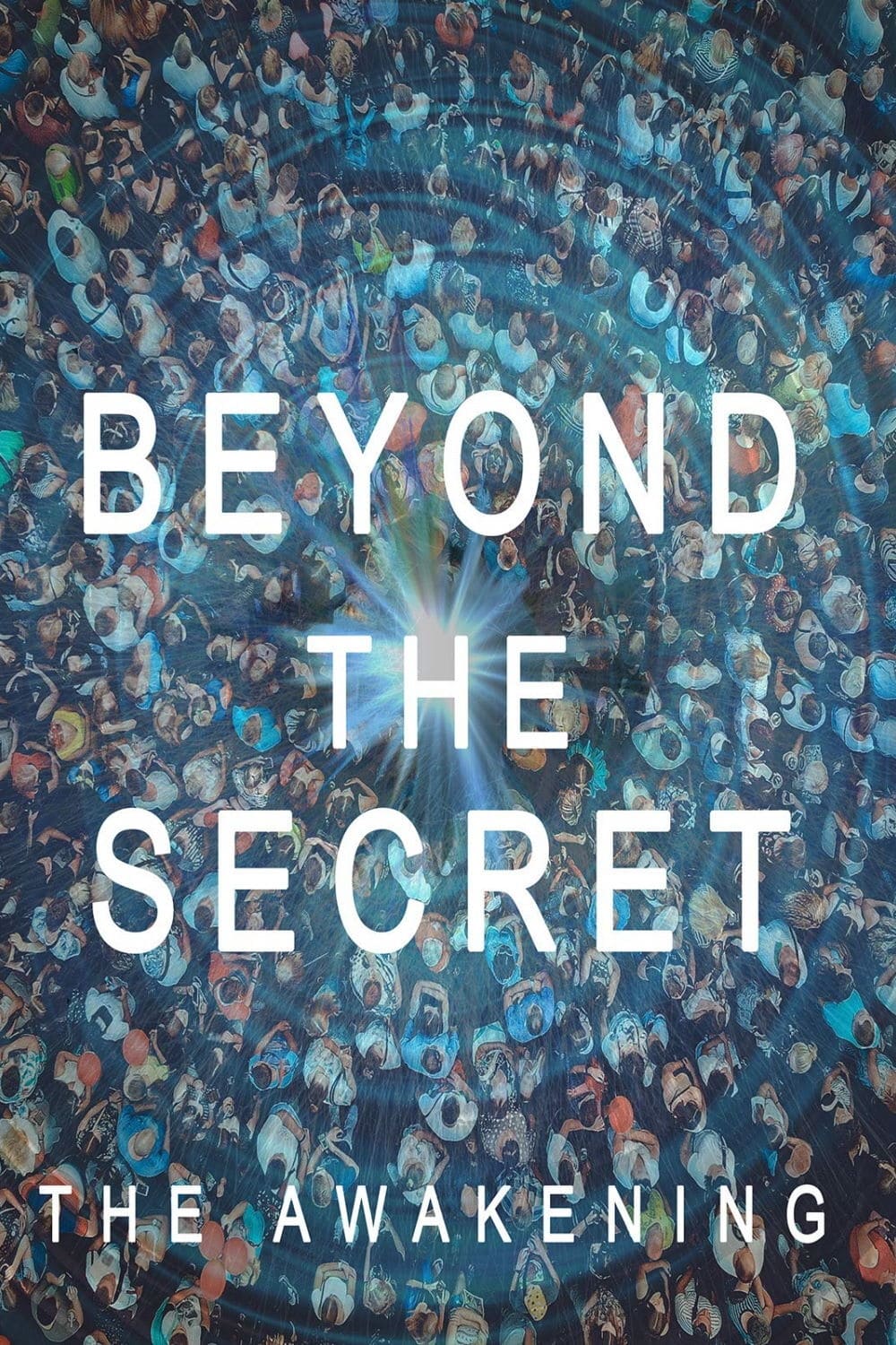 Beyond The Secret: The Awakening | Beyond The Secret: The Awakening