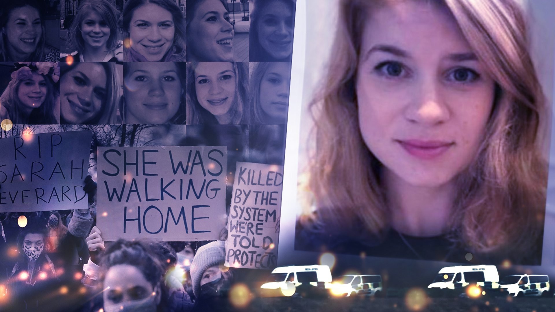 Sarah Everard: The Search for Justice|Sarah Everard: The Search for Justice