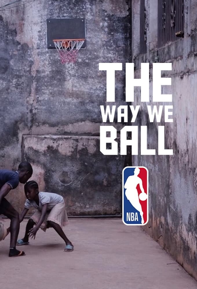 The Way We Ball | The Way We Ball