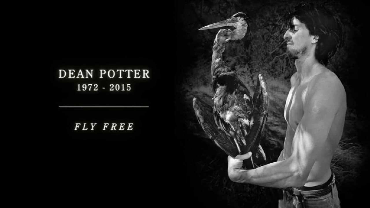 Dean Potter Tribute - Fly Free|Dean Potter Tribute - Fly Free