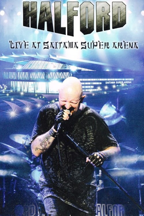 Halford: Live At Saitama Super Arena