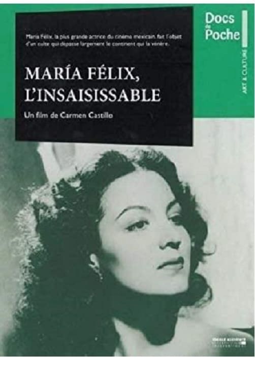 Inasible María Félix | Inasible María Félix