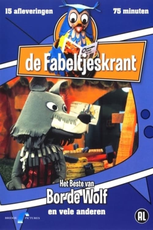 De Fabeltjeskrant - Het Beste Van Bor De Wolf | De Fabeltjeskrant - Het Beste Van Bor De Wolf