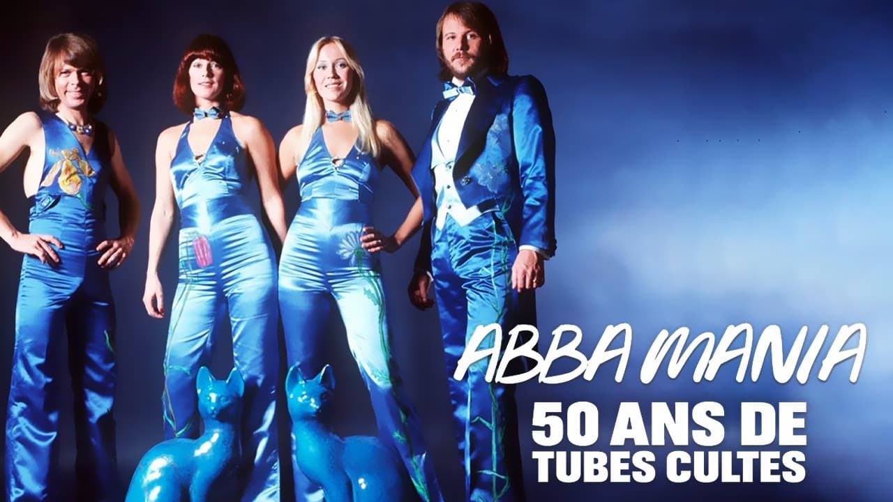 ABBA Mania, 50 ans de tubes cultes|ABBA Mania, 50 ans de tubes cultes