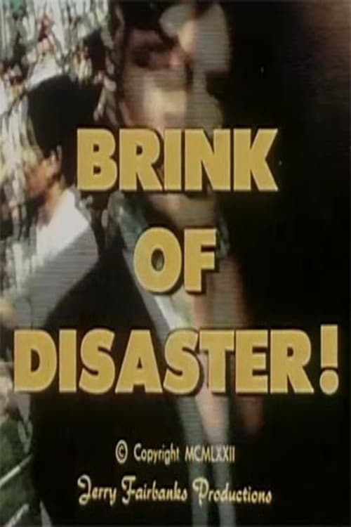 Brink of Disaster! | Brink of Disaster!